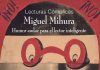 Vuelven las Lecturas Cómplices con el “humor audaz para el lector inteligente” de Miguel Mihura vuelven-las-lecturas-complices-con-el-humor-audaz-para-el-lector-inteligente-de-miguel-mihura